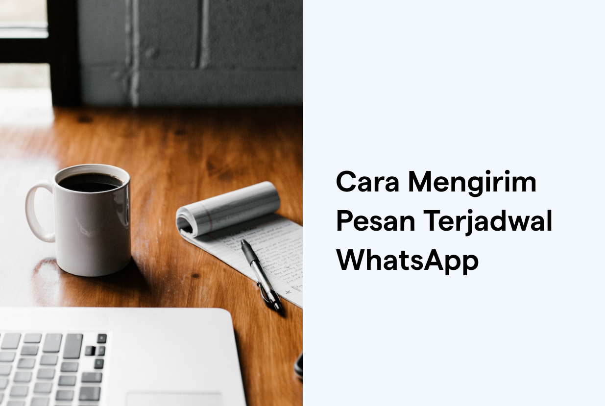 Cara Mengirim Pesan Terjadwal WhatsApp