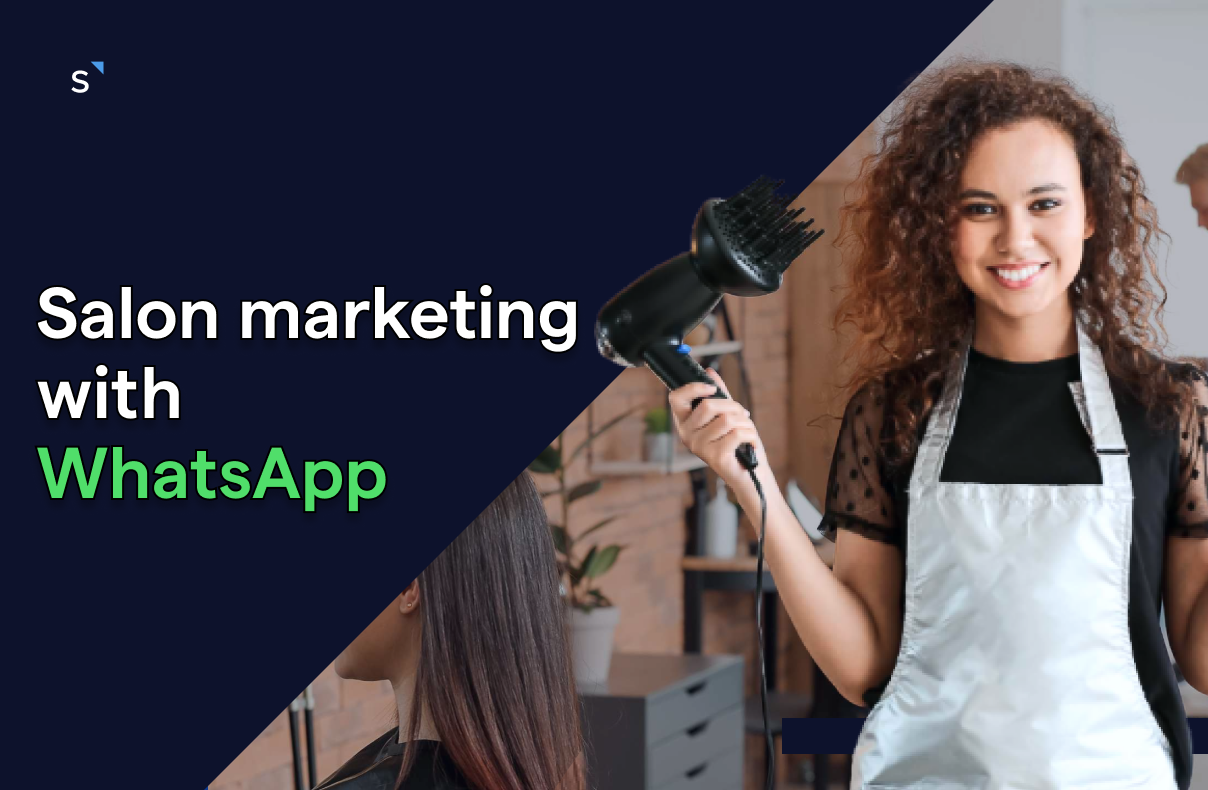 Salon text message marketing with WhatsApp: A complete guide