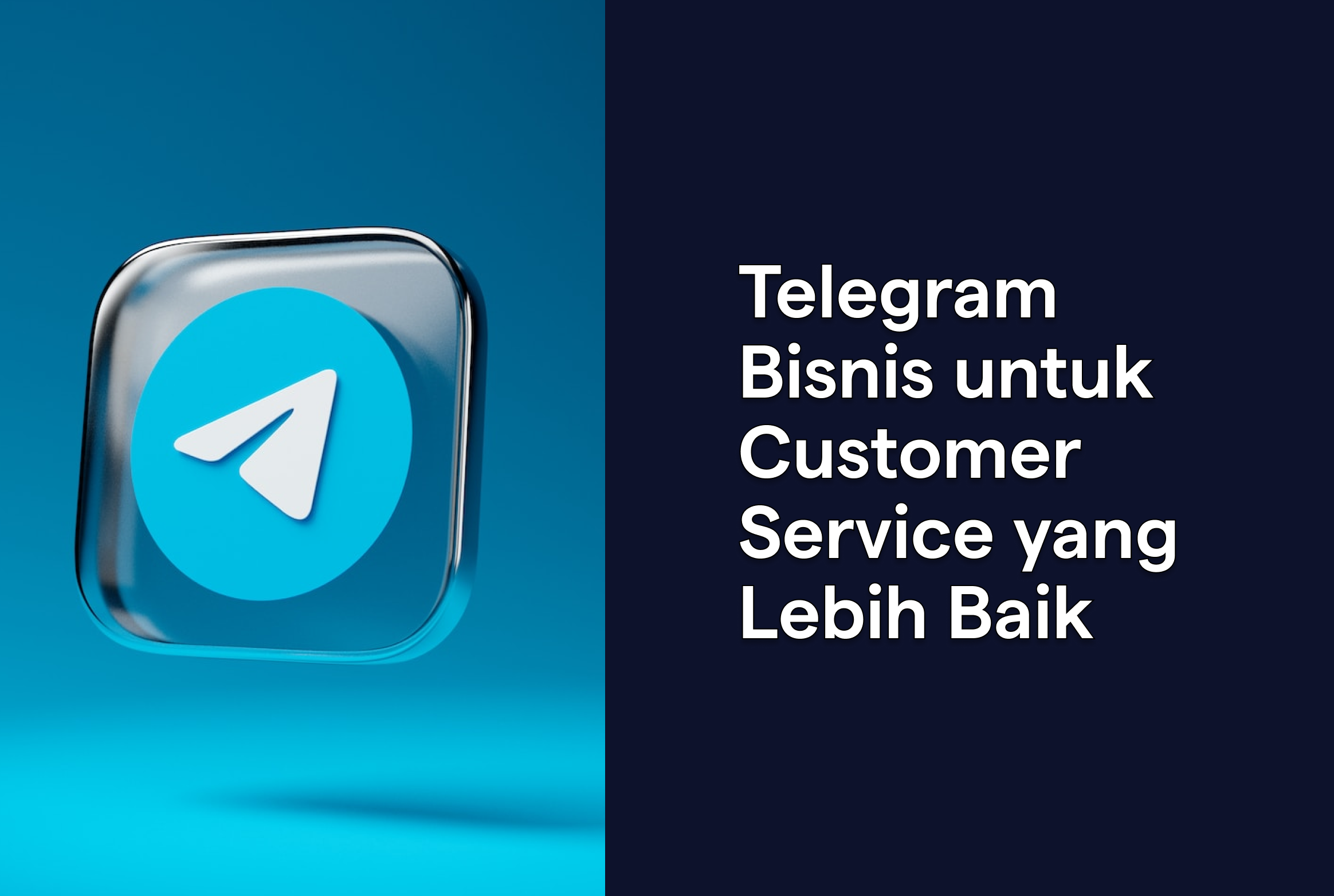 Telegram Bisnis untuk Customer Service