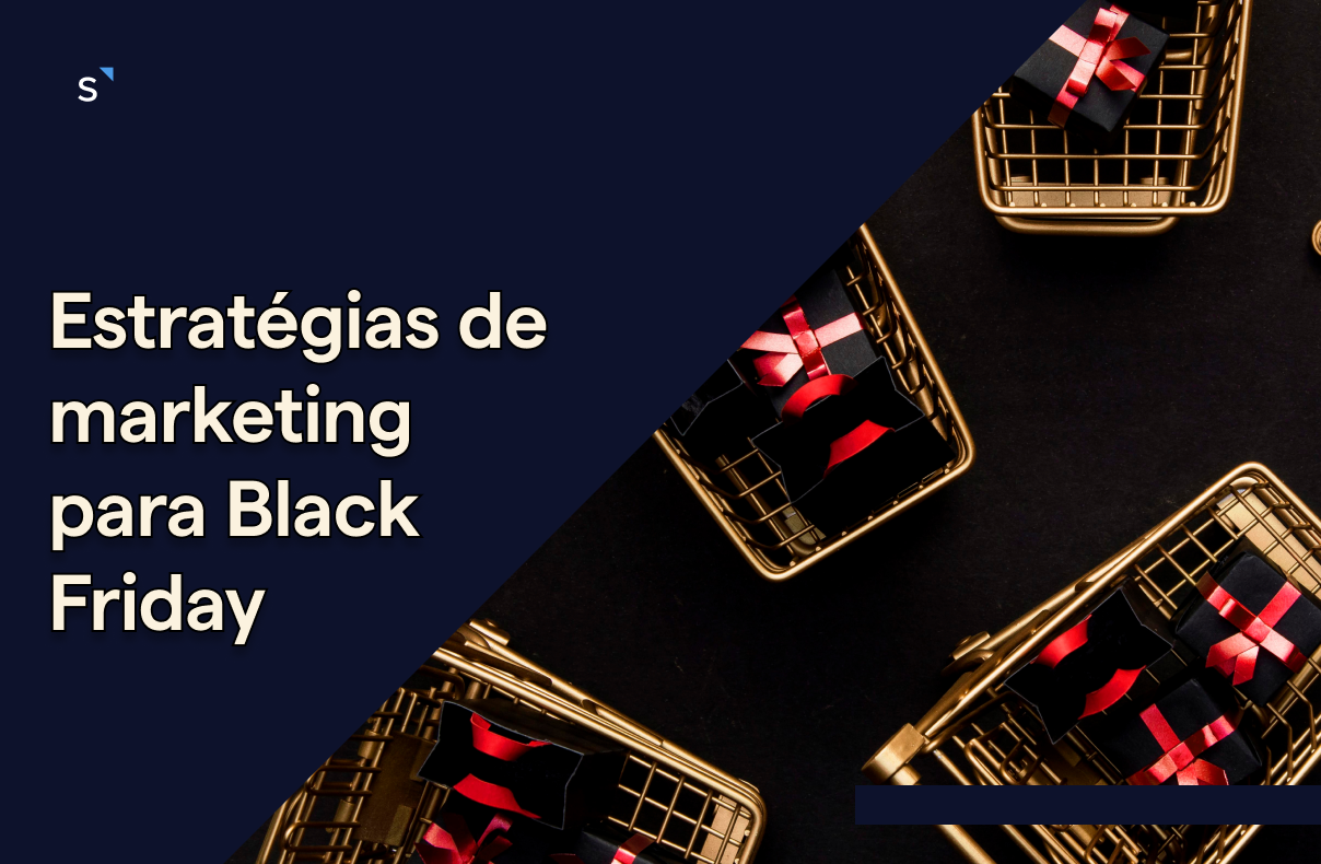 Estratégia de Marketing Digital para Black Friday