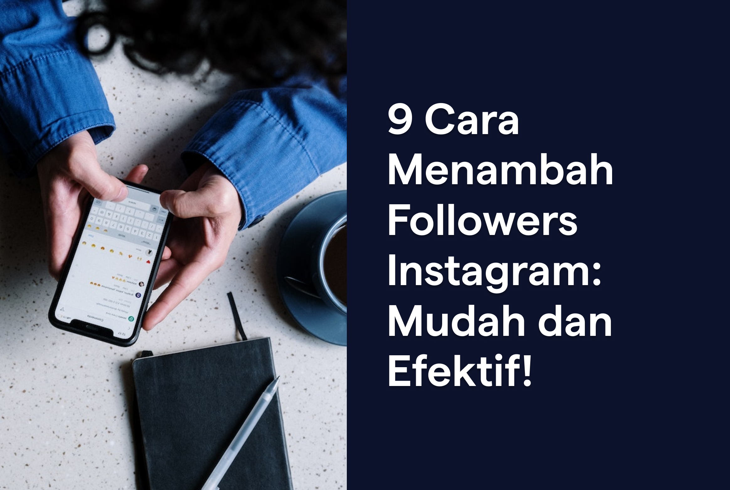 9 Cara Menambah Followers Instagram