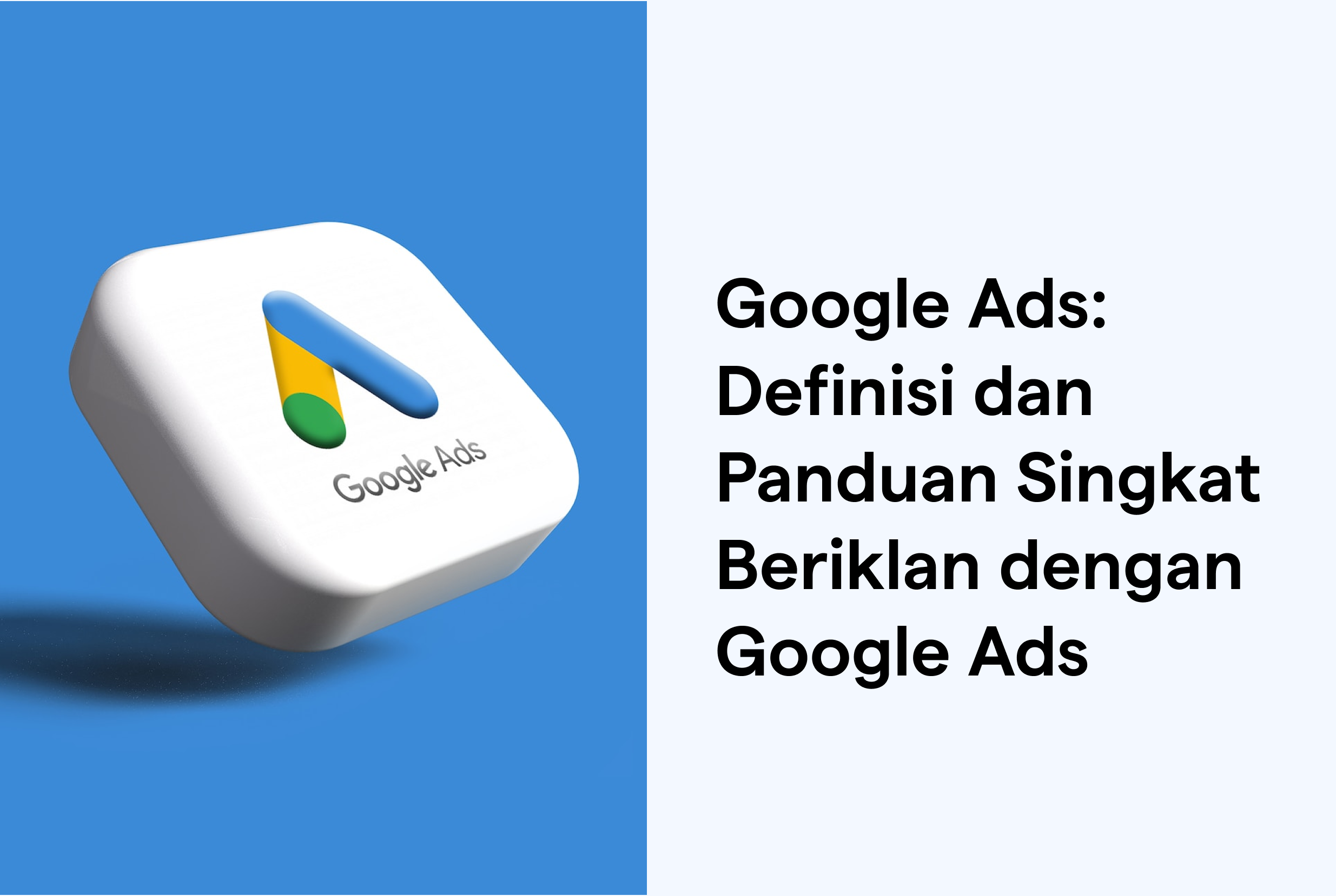 Panduan Singkat Beriklan di Google Ads