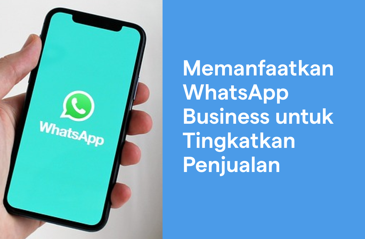 tips memanfaatkan whatsapp business