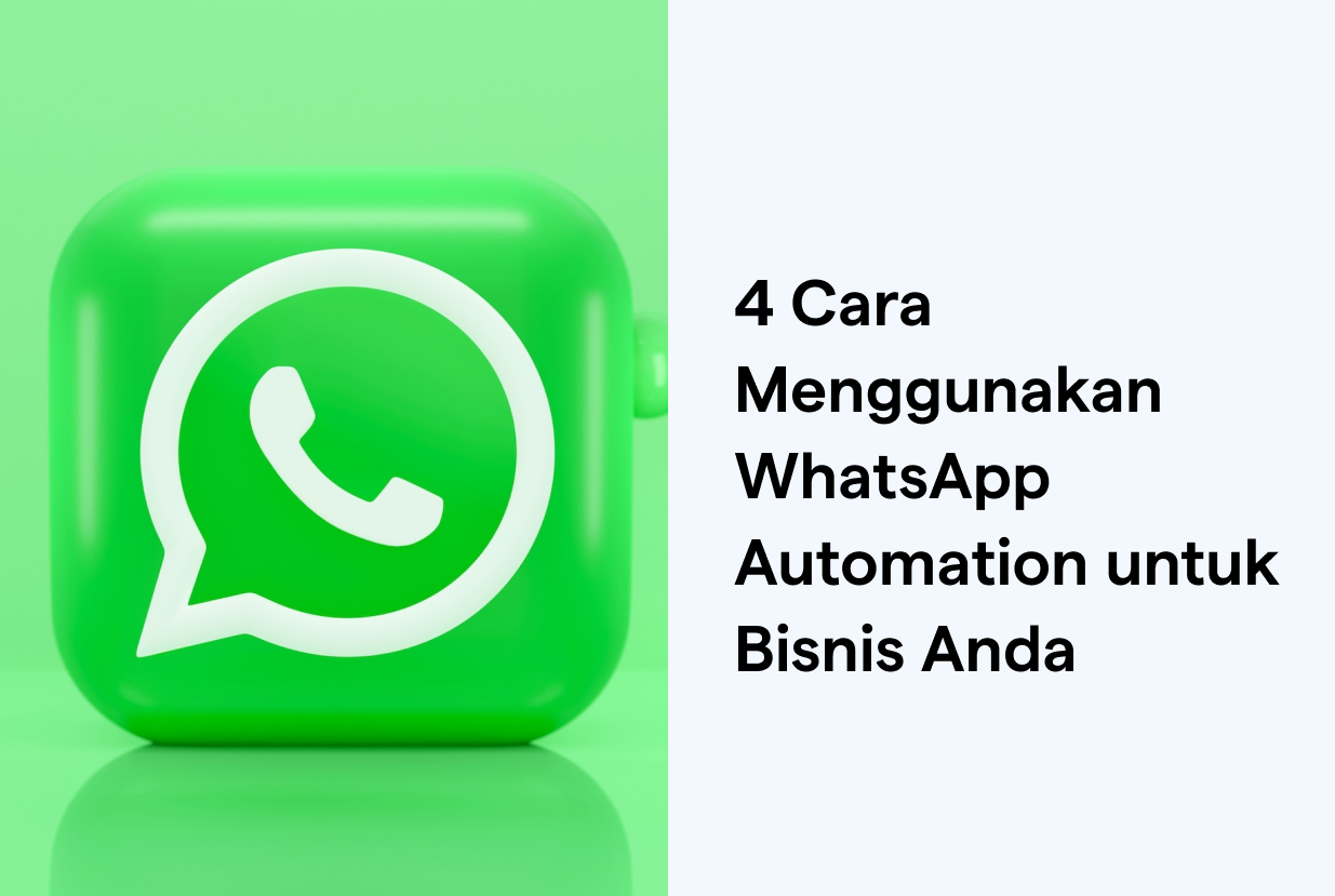 4 Cara Menggunakan WhatsApp Automation