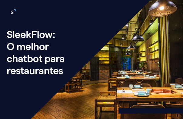 SleekFlow:  O melhor chatbot para restaurantes