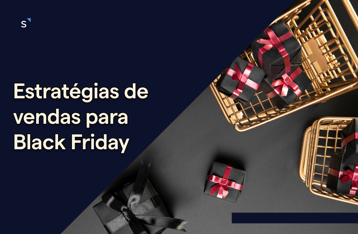 20 estratégias da Black Friday para aumentar as vendas