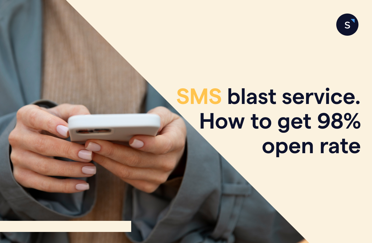 SMS Blast open rate of 98%