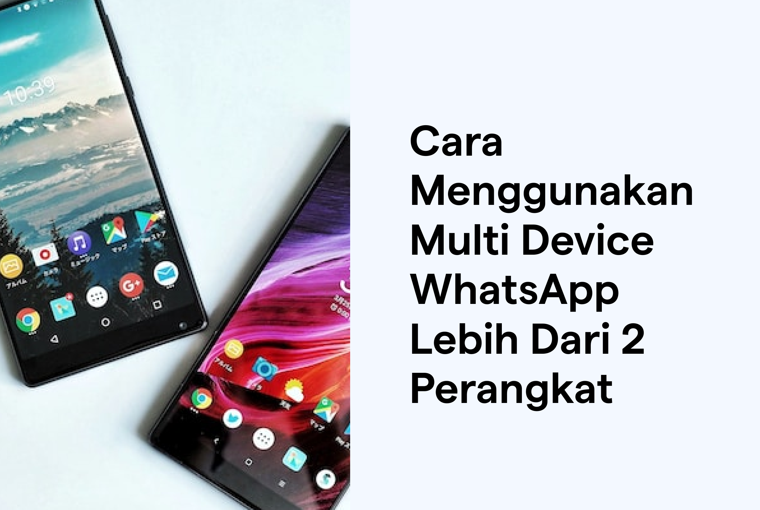 Cara Menggunakan Multi Device WhatsApp Lebih Dari 2 Perangkat 