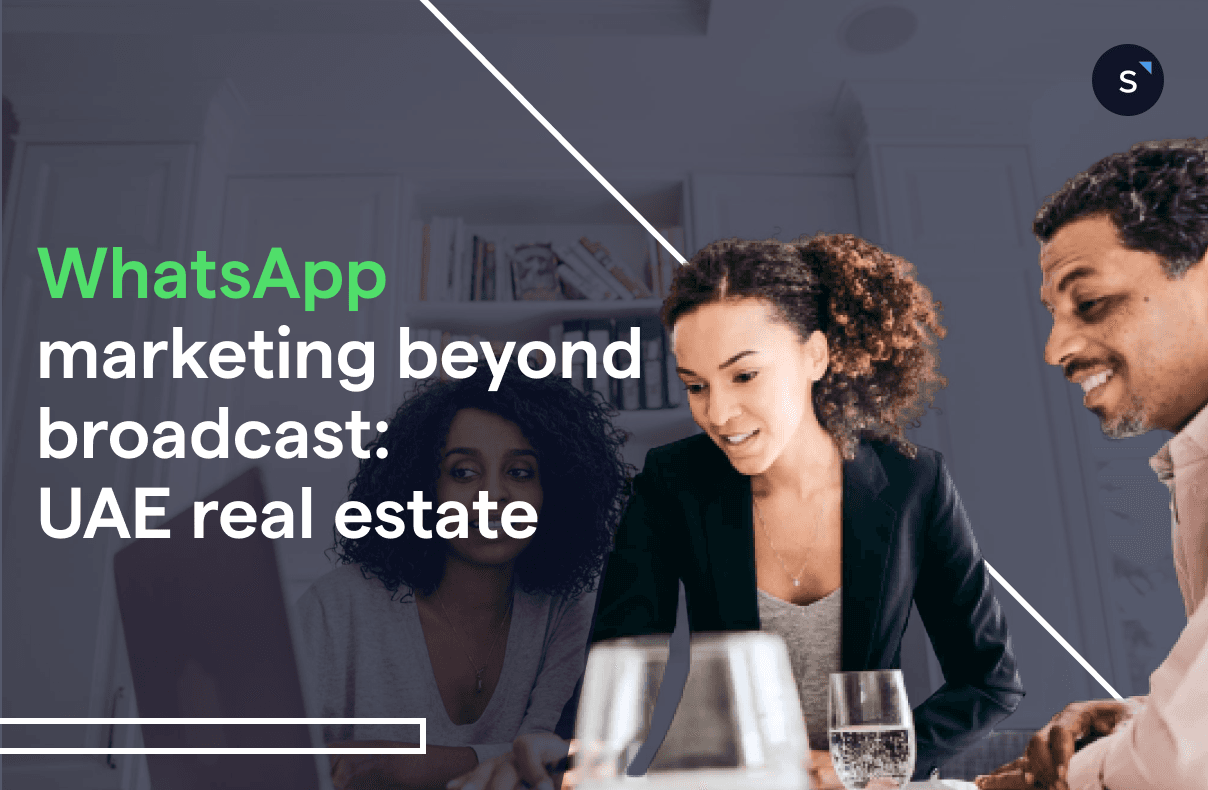 Header -  Strategies beyond WhatsApp broadcast for UAE real estate