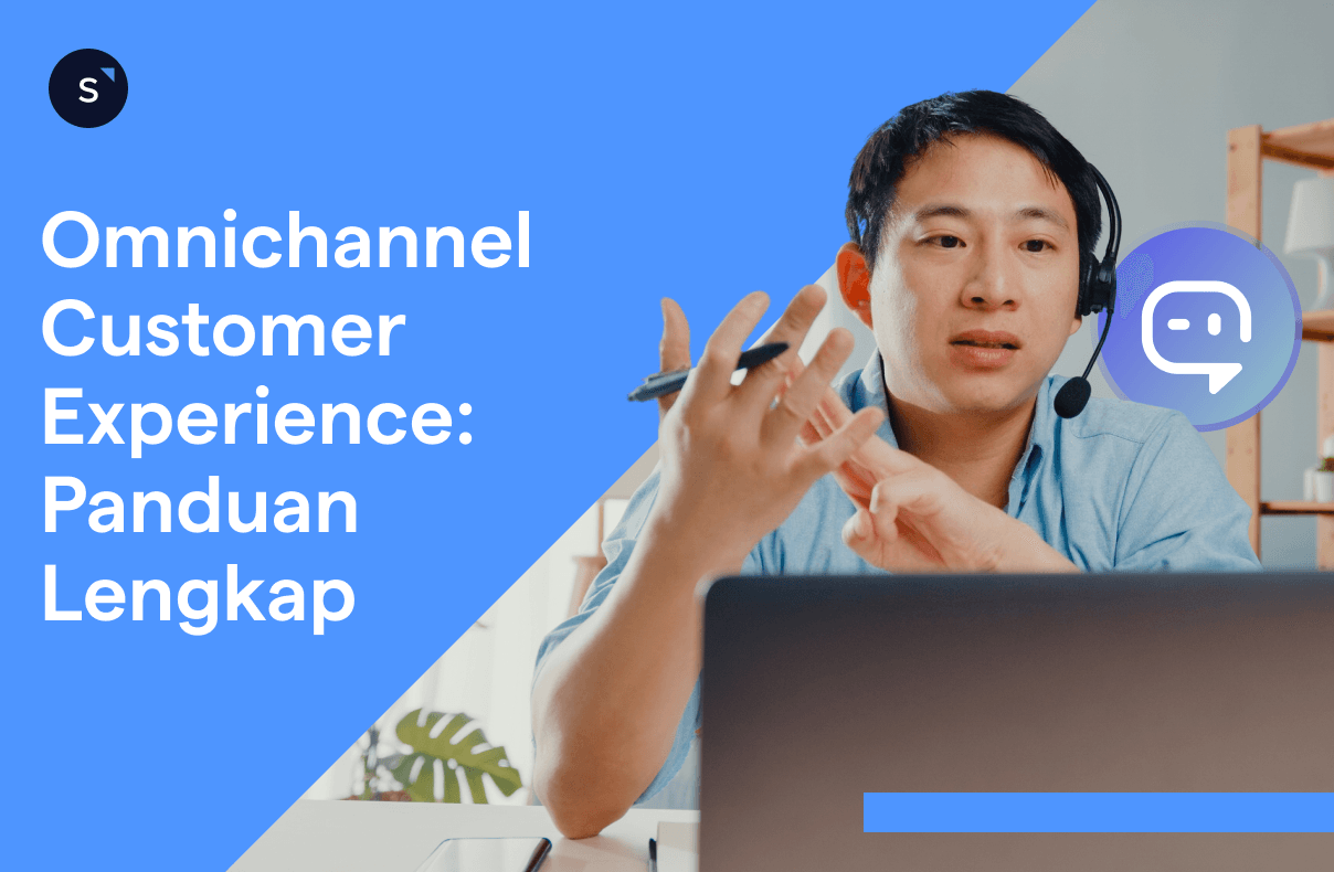 Panduan Lengkap Omnichannel Customer Experience