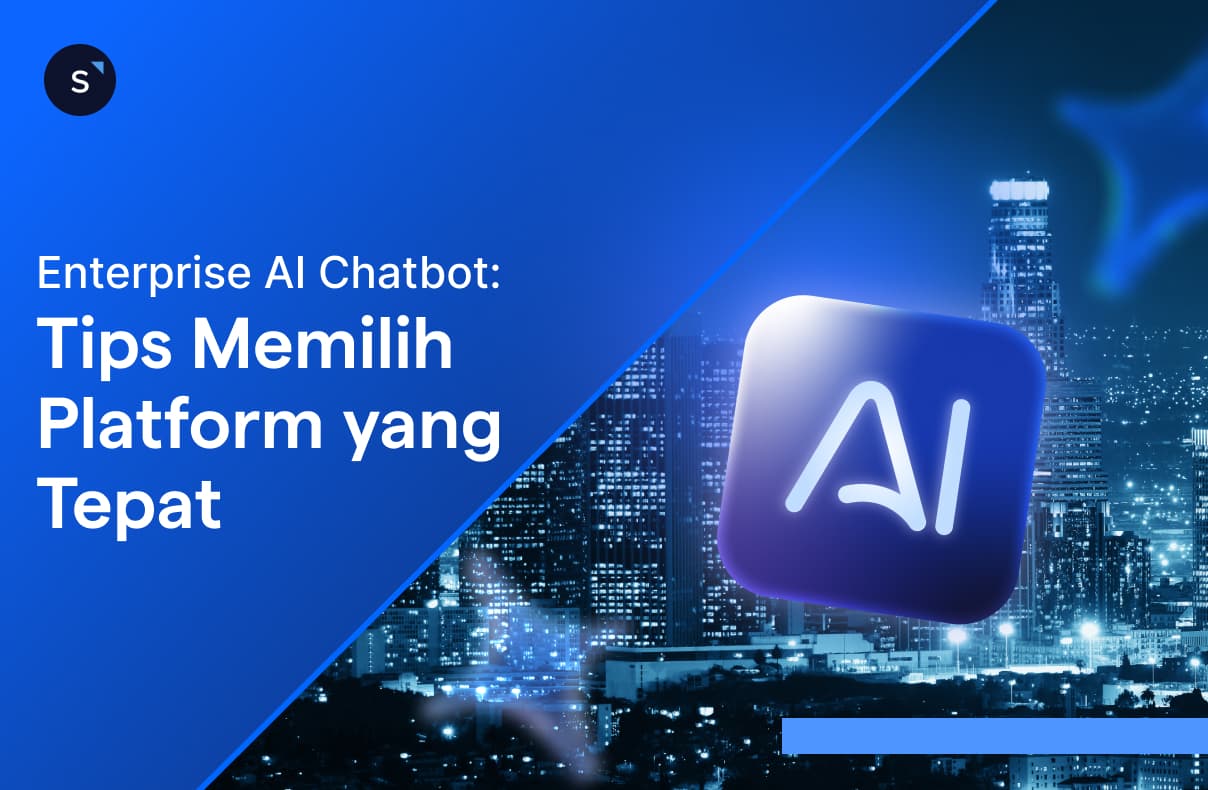 Enterprise AI Chatbot: Tips memilih platform Enterprise AI Chatbot yang tepat.