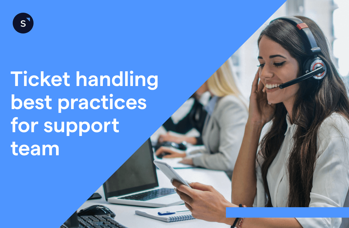 ticket handling best practices title with smiling agent