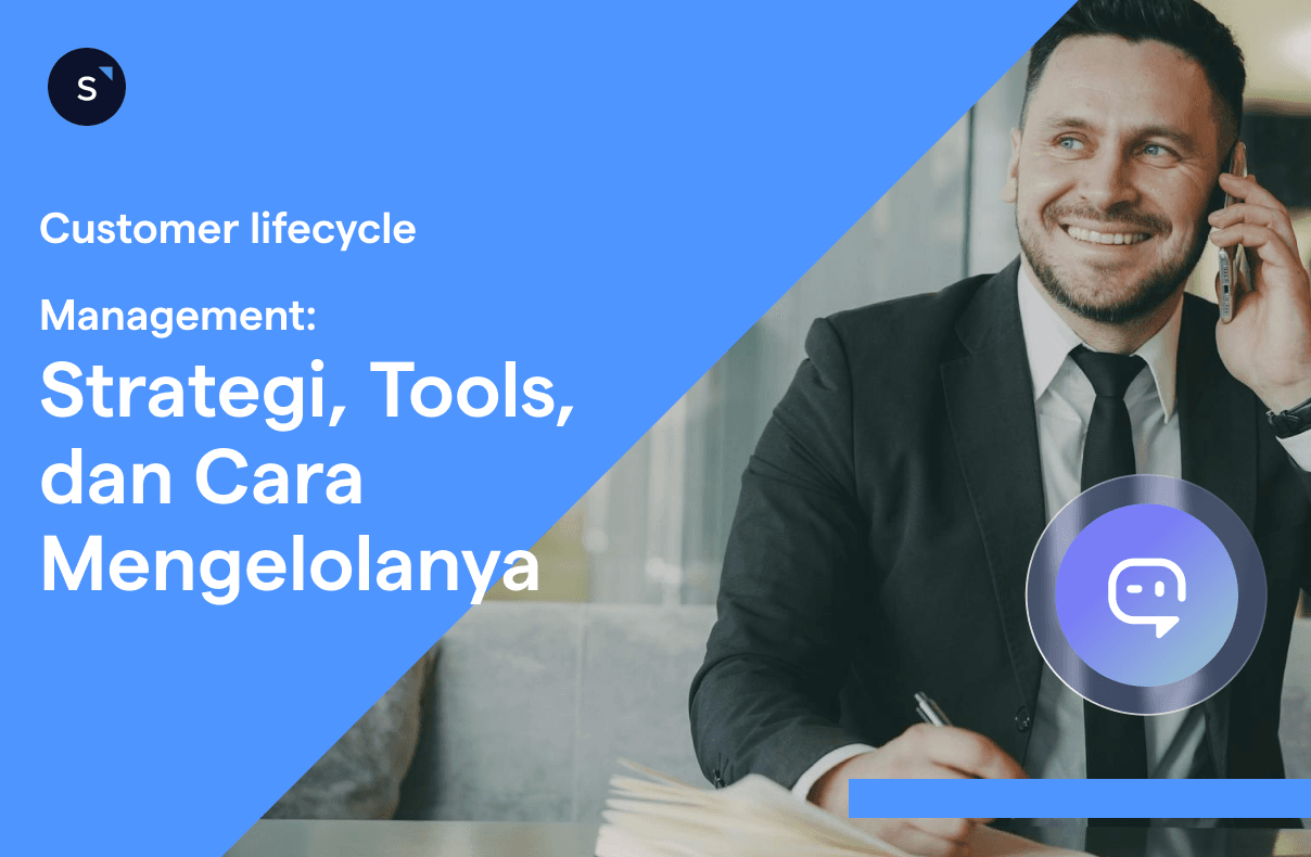 Customer lifecycle Management Strategi, Tools, dan Cara Mengelolanya