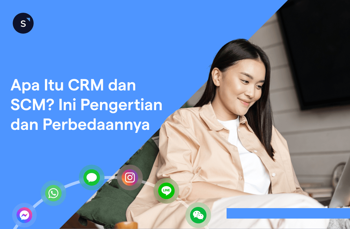 Apa itu SCM dan CRM Ini pengertian dan perbedaannya
