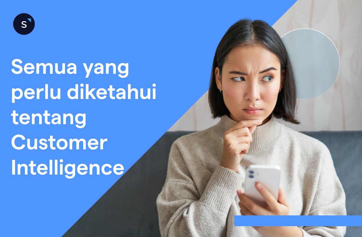 Semua yang perlu diketahui tentang Customer Intelligence