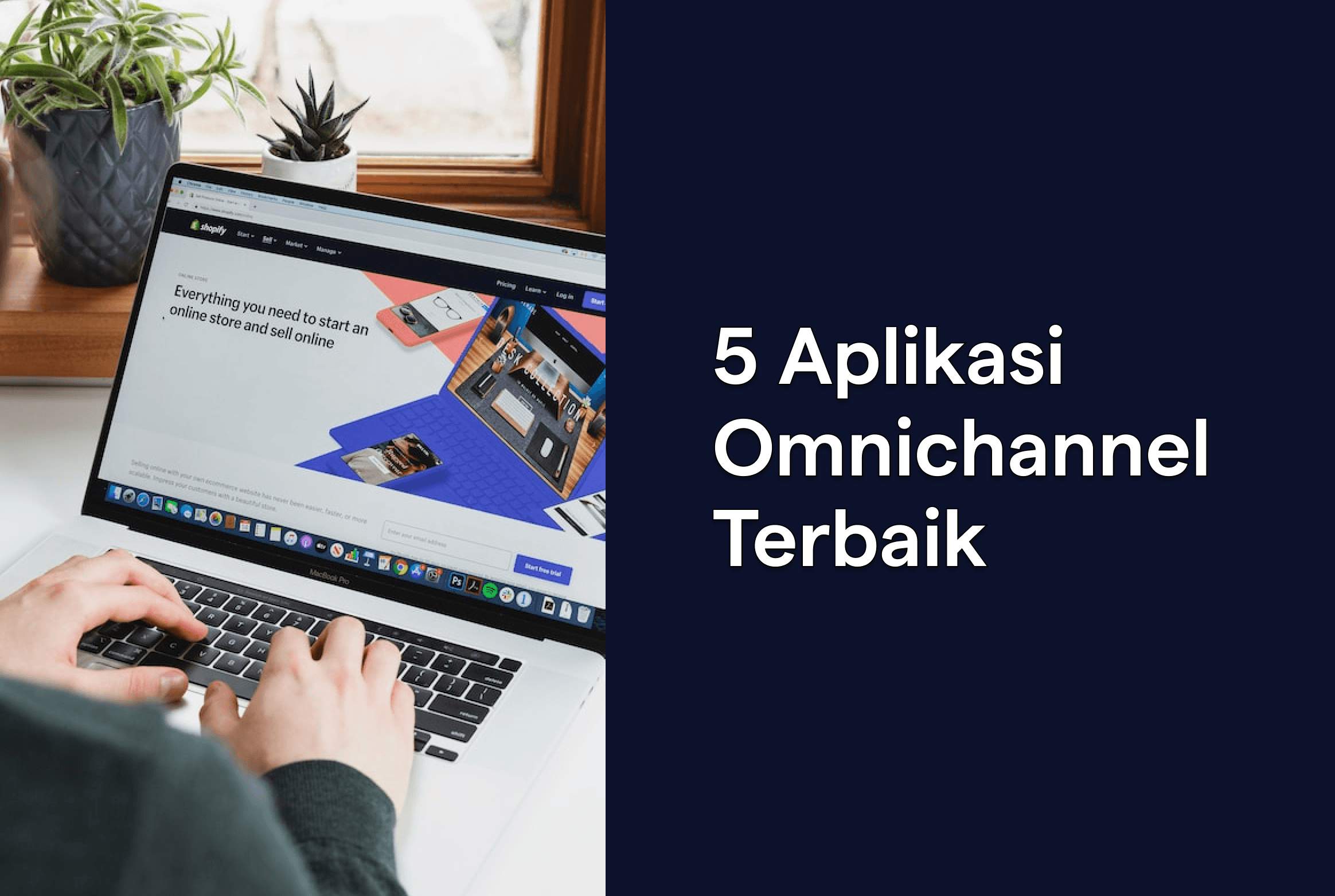 5 Aplikasi Omnichannel Terbaik