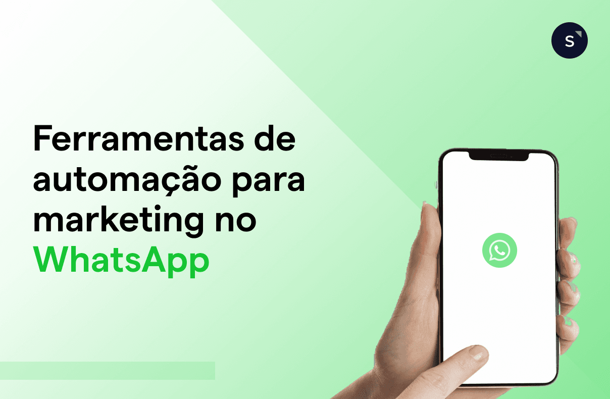 Ferramenta de Automação de Marketing no WhatsApp