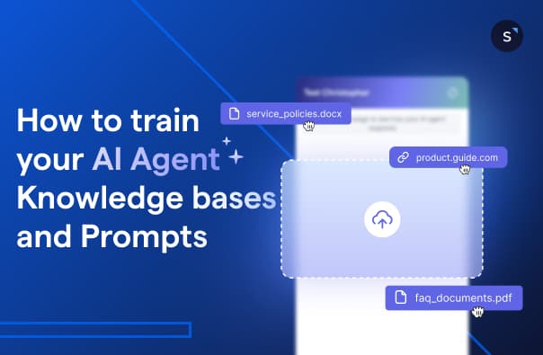 How to train your AI Agent with knowledge bases and prompts