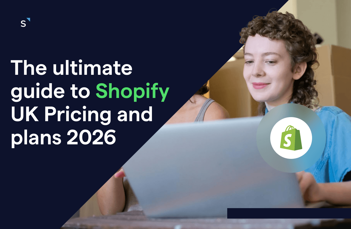 The Ultimate Guide to Shopify UK Pricing and Plans 2026