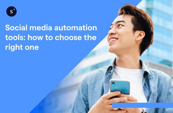 Social media automation tools: how to choose the right one