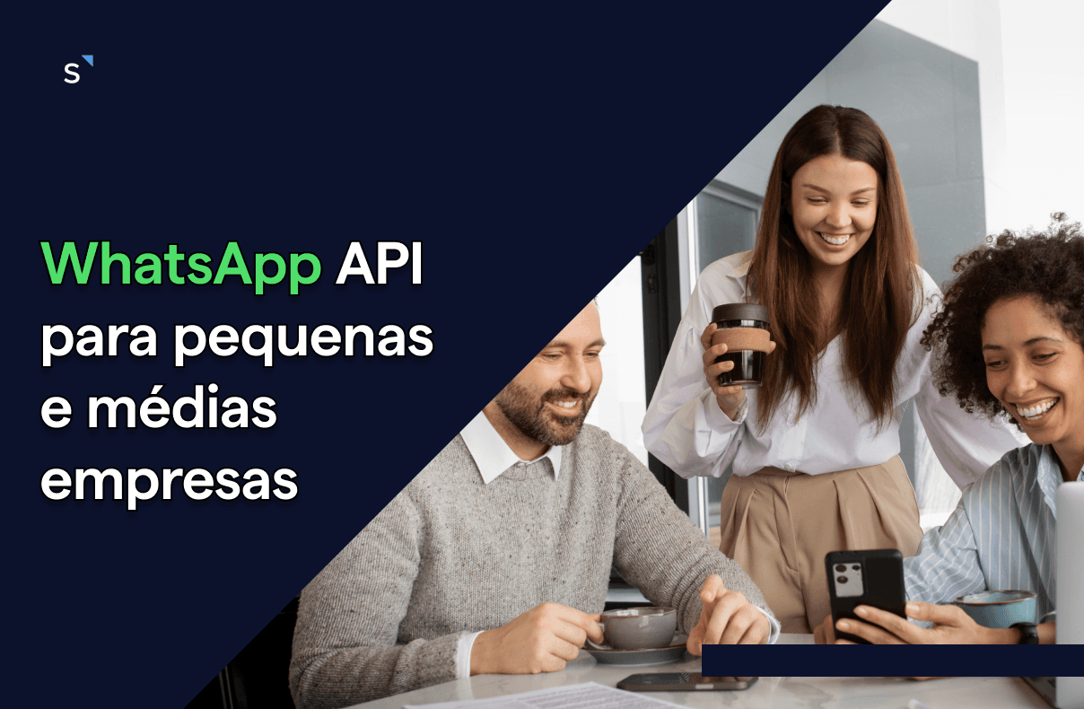 API oficial do WhatsApp Business: Solução para pequenas e médias empresas