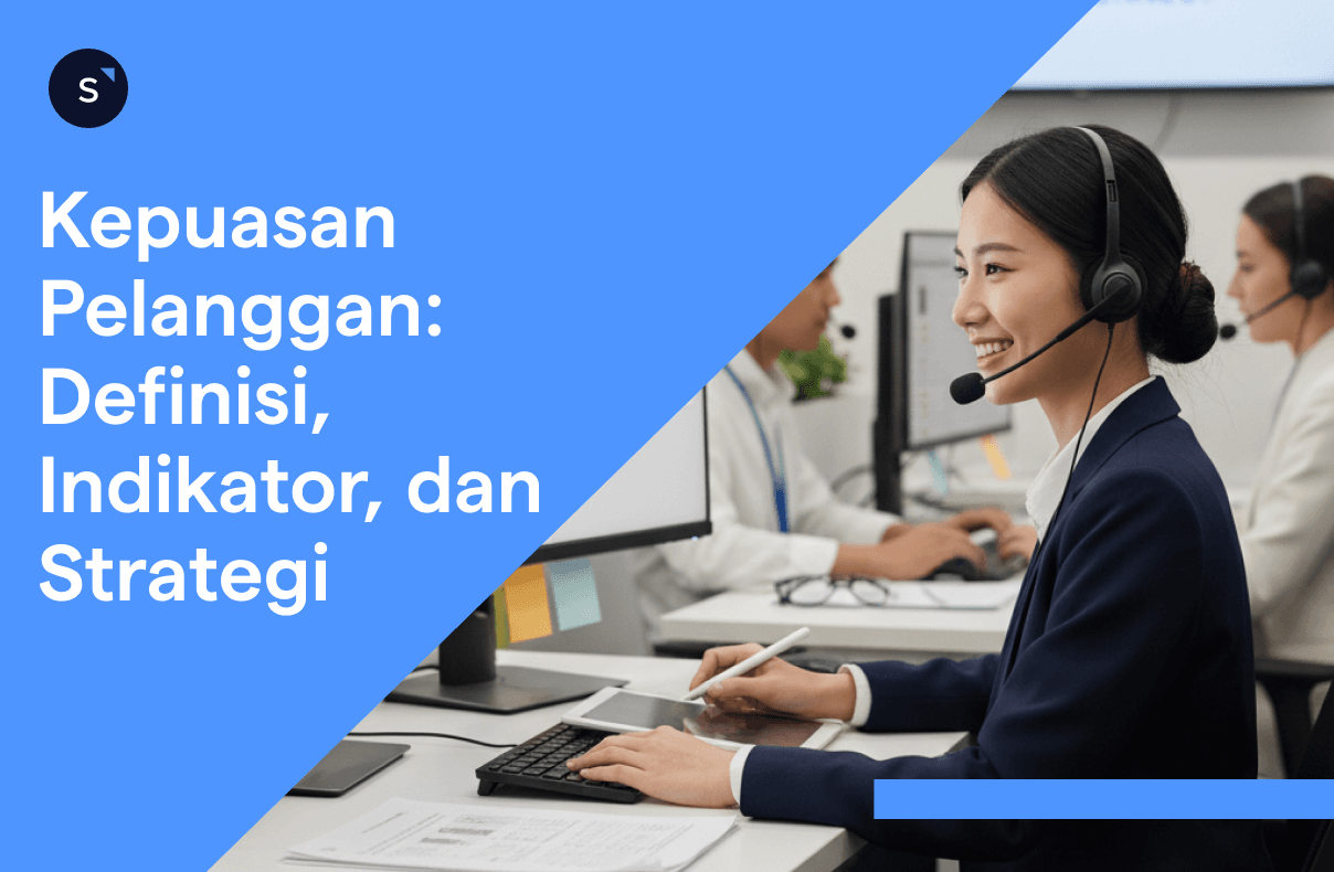 Kepuasan Pelanggan Definisi, Indikator, dan Strategi