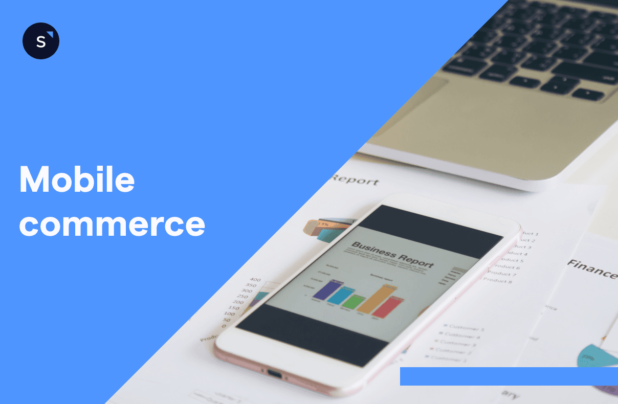 Everything to know about mobile commerce